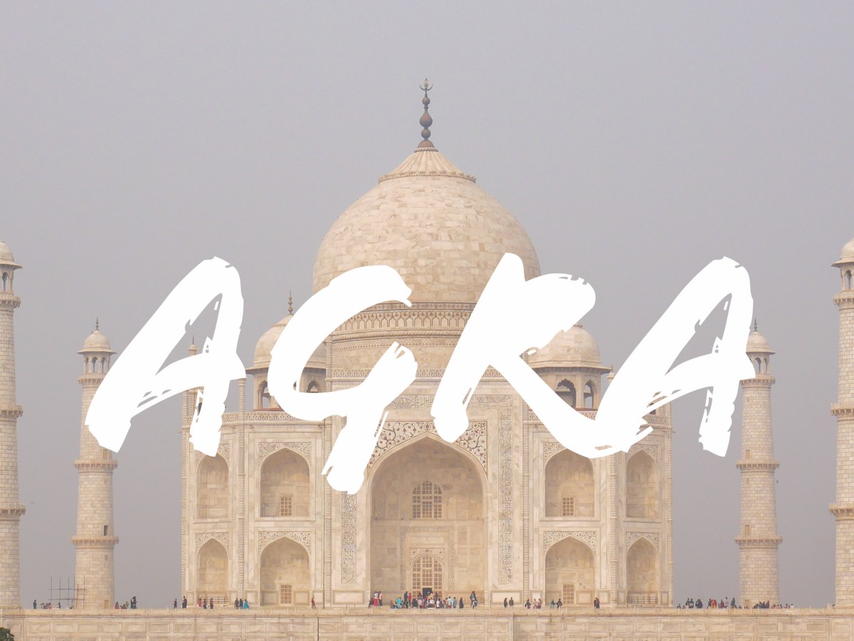 Agra et le Taj&nbsp;Mahal